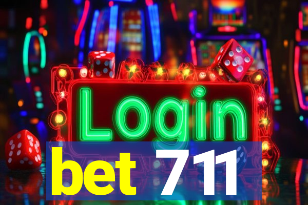 bet 711